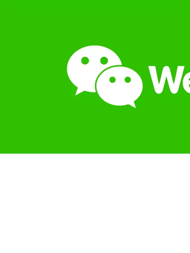   Wechat: Khám phá ứng dụng thông minh đa chức năng
