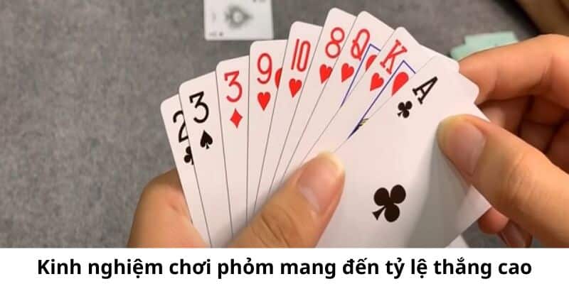 Những kinh nghiệm chơi phỏm mà bạn nên học tập