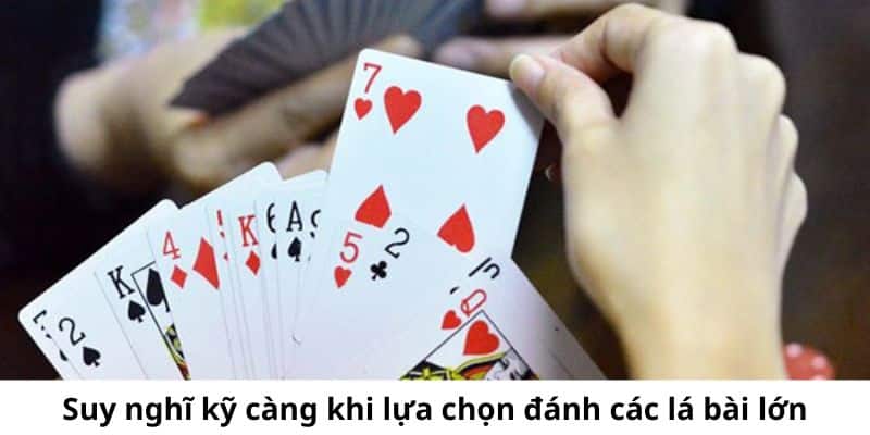 Việc phân tích kỹ càng khi đánh cũng là một kinh nghiệm chơi tiến lên miền Nam hiệu quả hiện nay